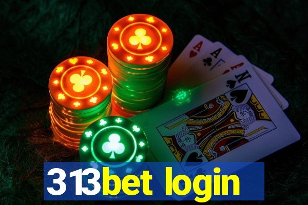 313bet login